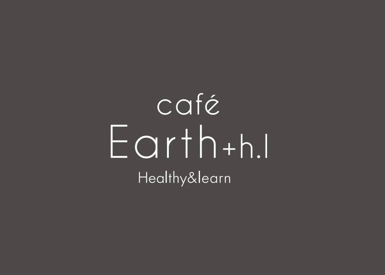 café Earth+h.l(カフェ アース プラス エイチエル)